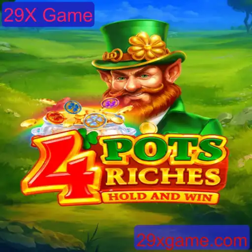 Descobrindo o Mundo de 4potsriches: O Empolgante 29X Game