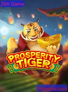 Descubra ProsperityTiger: O Fenômeno do 29X Game